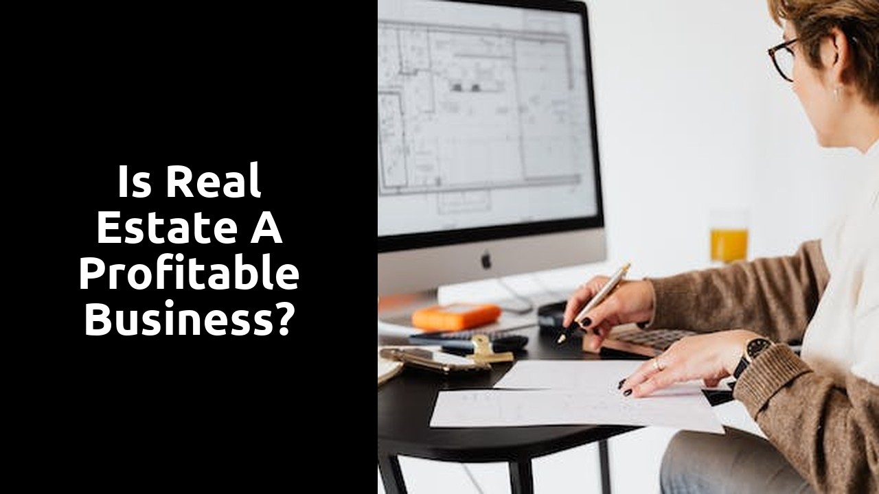 Is real estate a profitable business?
